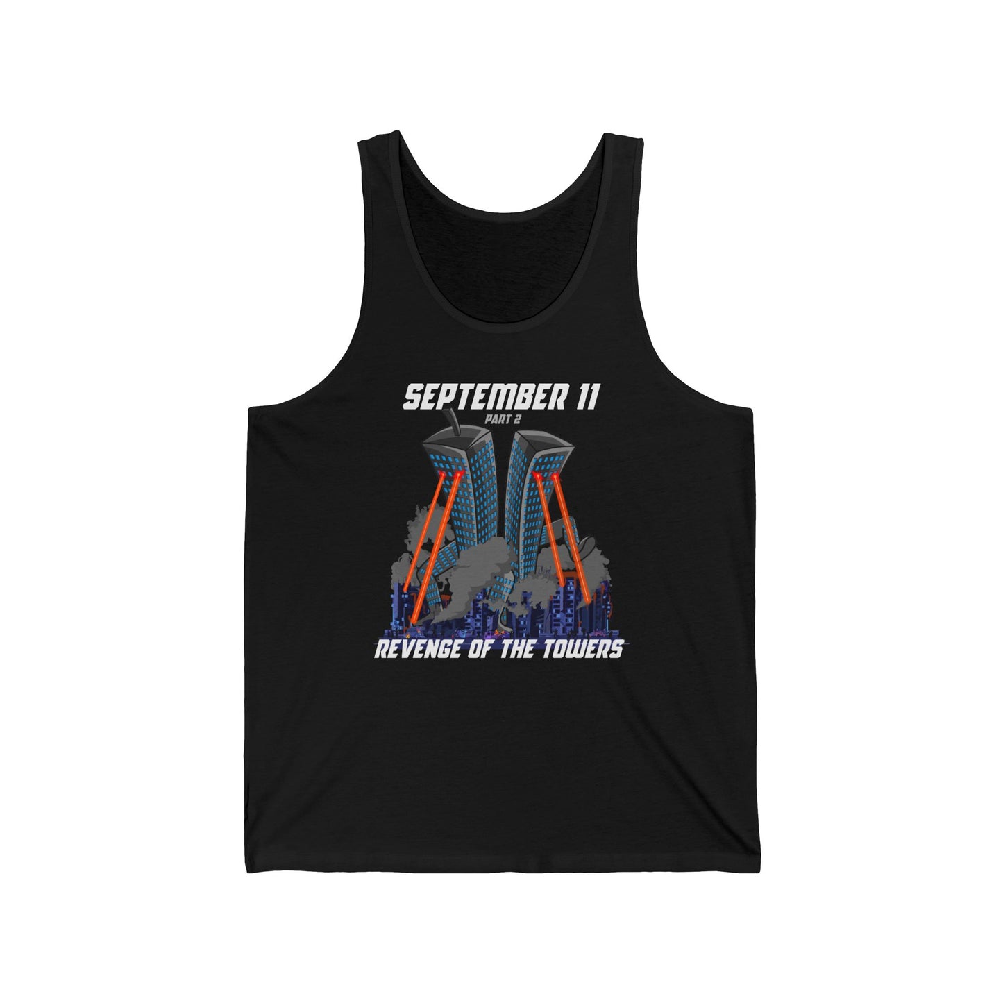 September 9-11 Part Two - Revenge Of The Towers - Unisex Tank