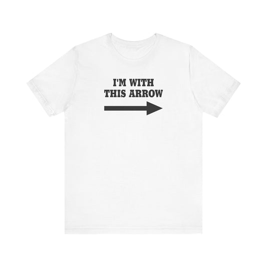 I'm With This Arrow - Men's T-Shirt