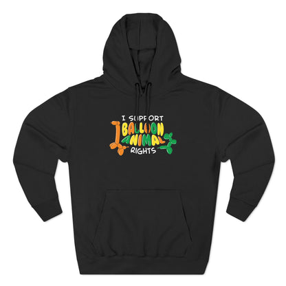 I Support Balloon Animal Rights - Hoodie