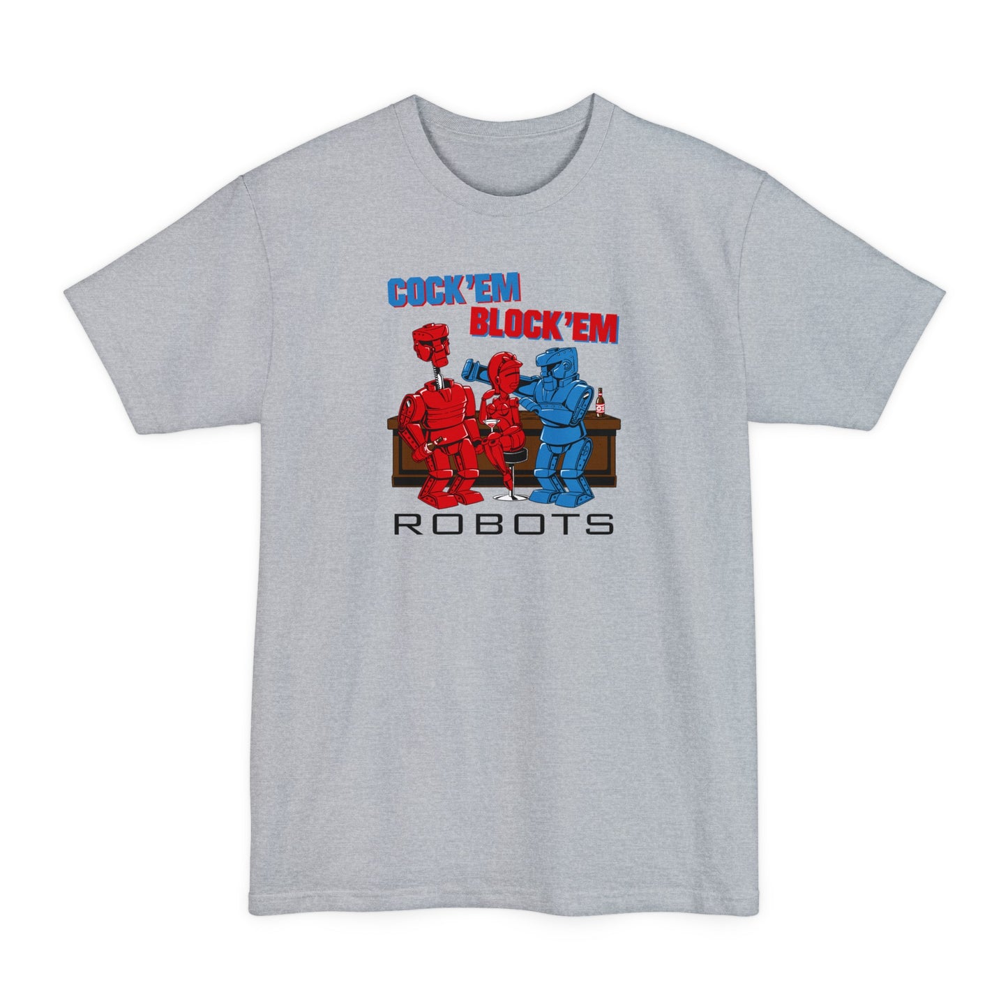 Cock'Em Block'Em Robots - Men's Tall T-Shirt