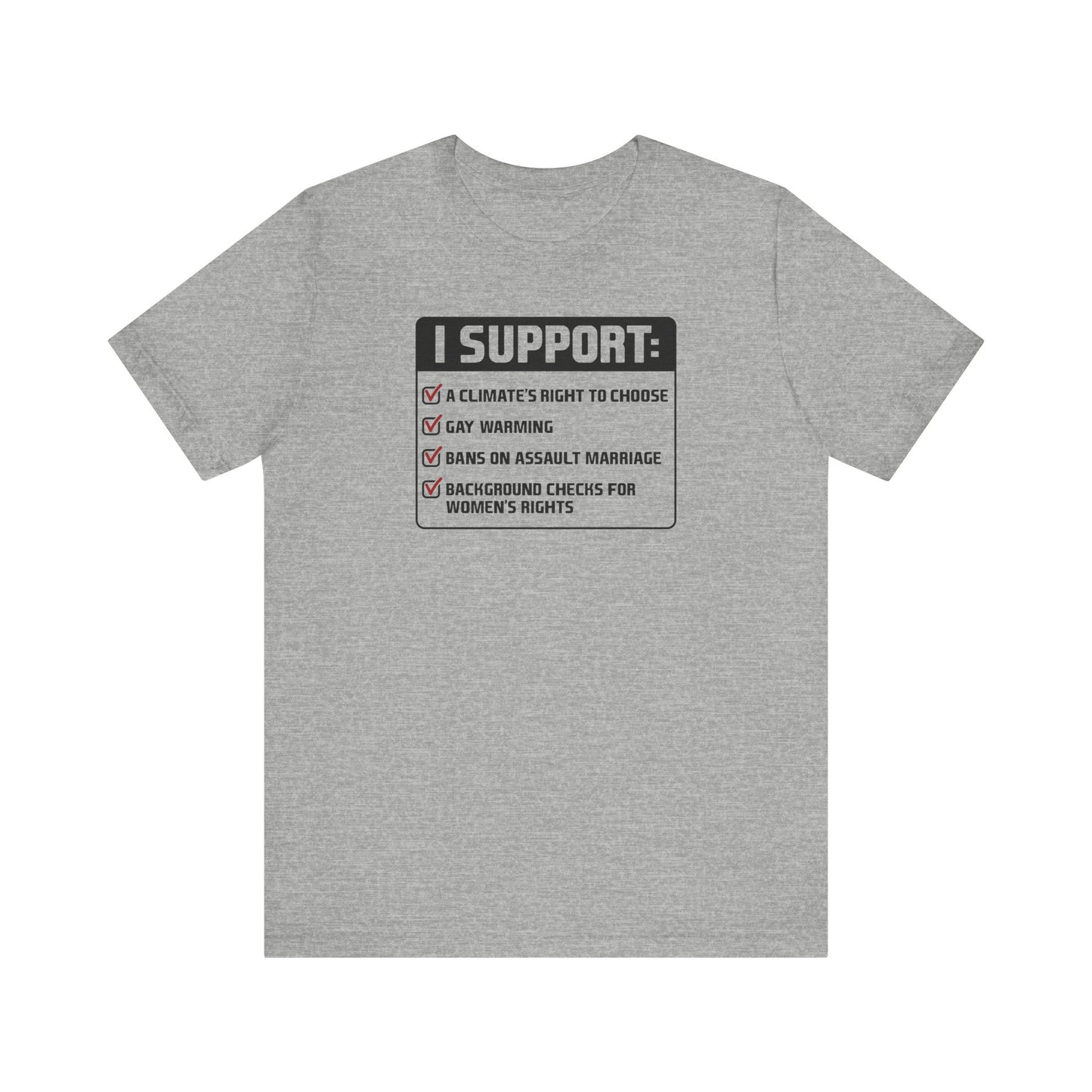 I Support A Climate's Right To Choose  - Men's T-Shirt