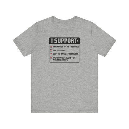 I Support A Climate's Right To Choose - Men's T-Shirt