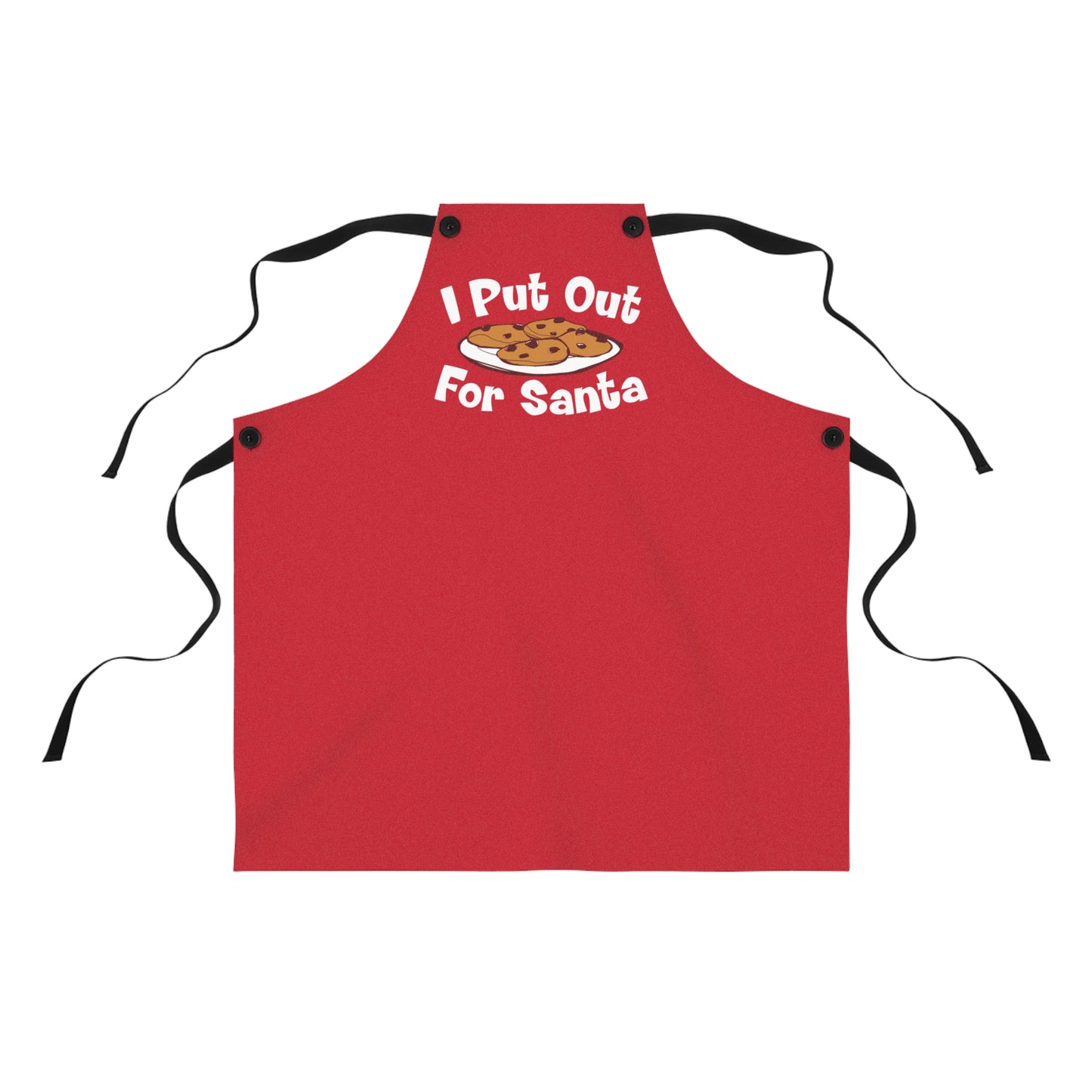 I Put Out For Santa - Apron