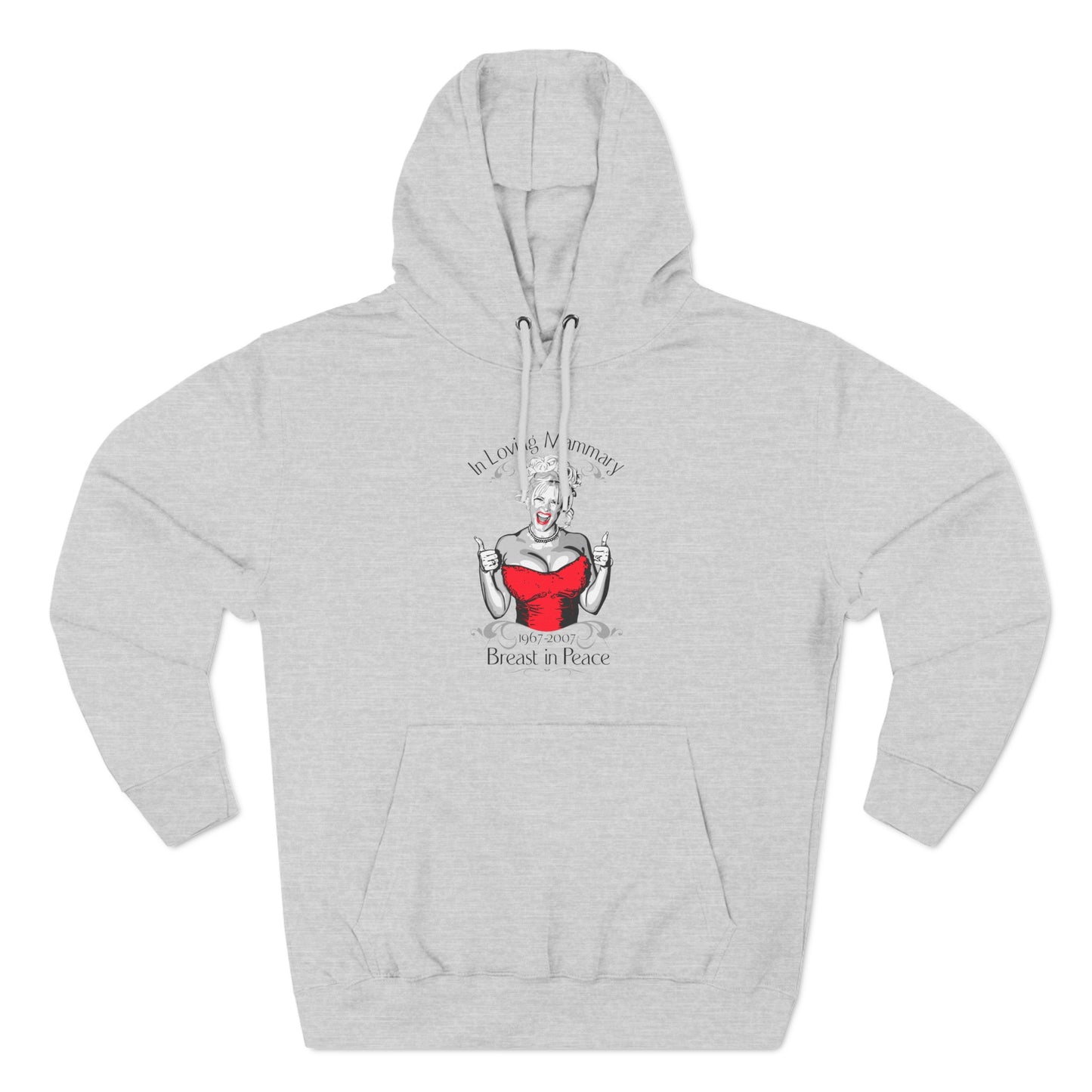 (Anna Nicole Mammarial T-Shirt) In Loving Mammary - Breast In Peace - Hoodie