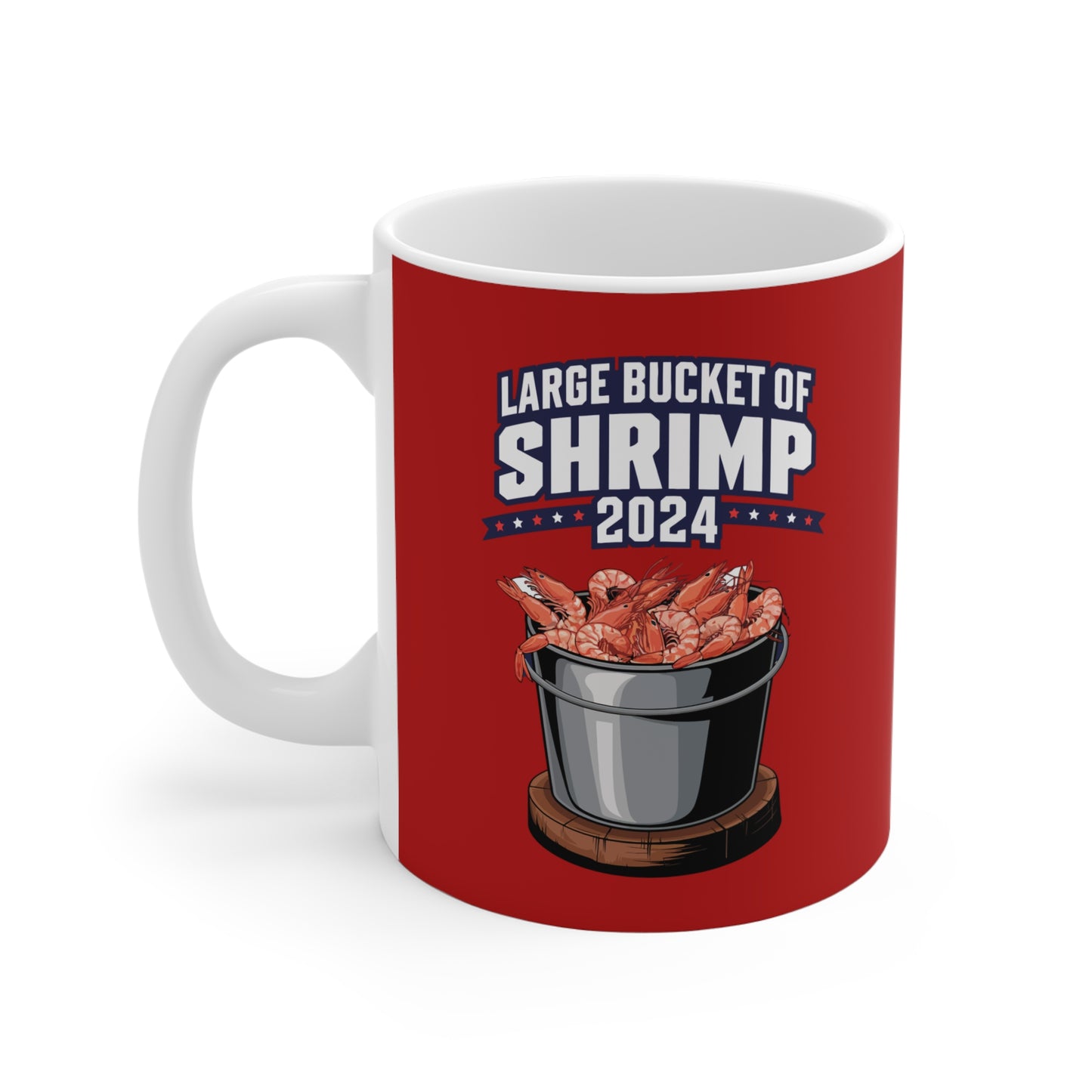 Large Bucket Of Shrimp 2024 - Mug