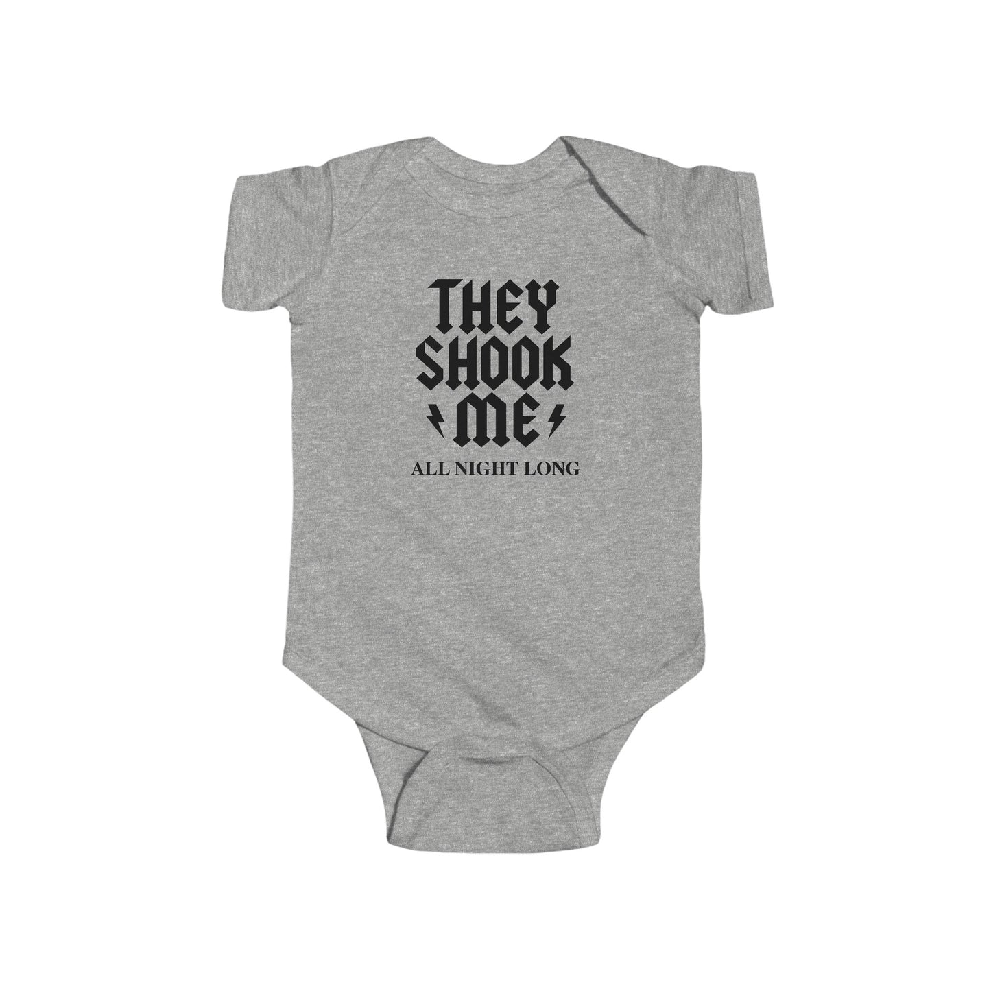 They Shook Me All Night Long  - Baby Onesie