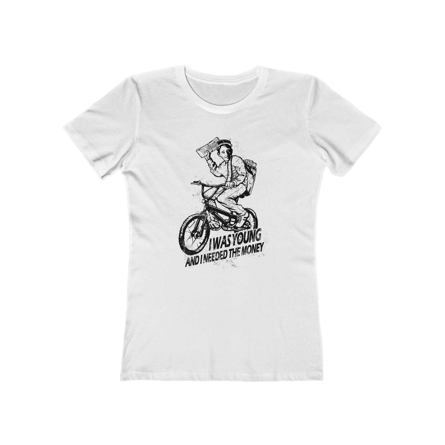 I Was Young And I Needed The Money (Paper Route)  - Women’s T-Shirt