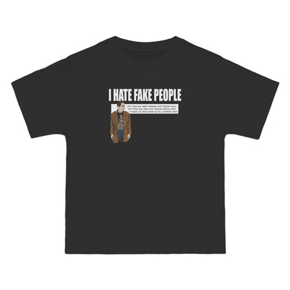 I Hate Fake People - Men's Heavyweight T-Shirt