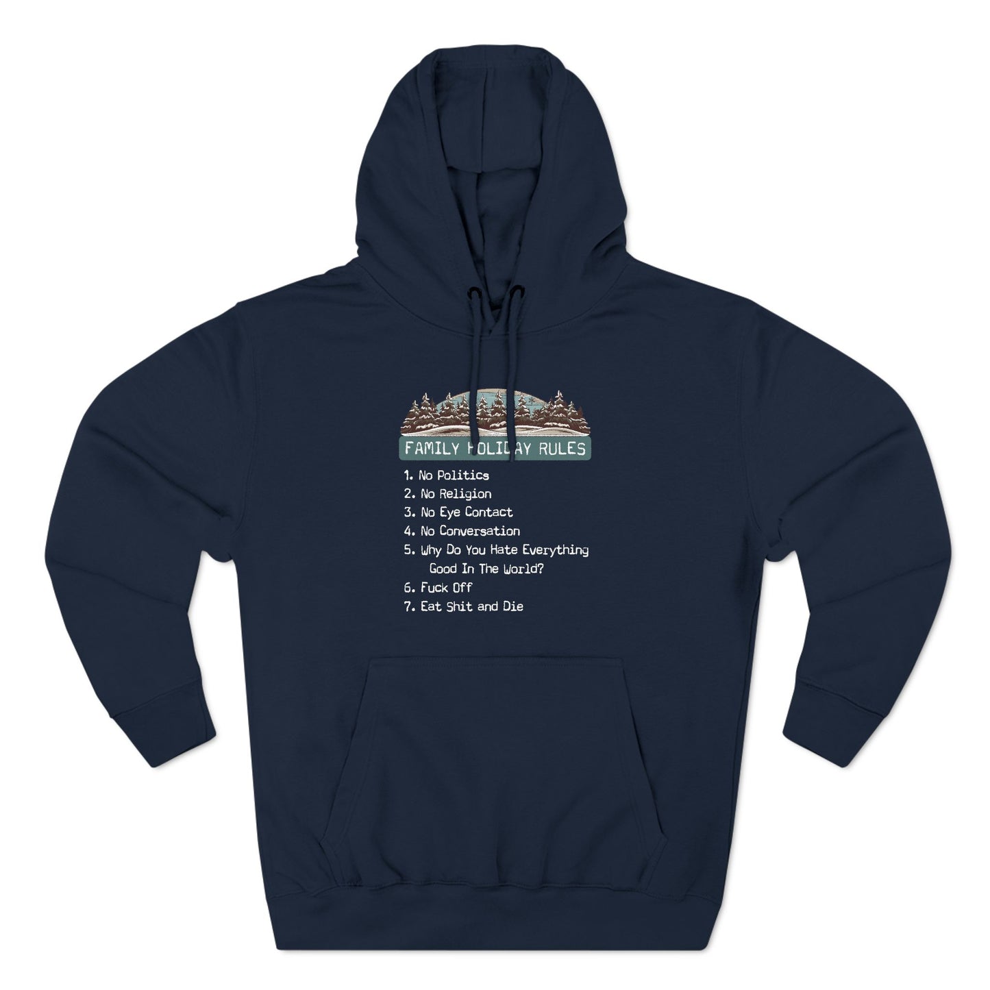 Family Holiday Rules - Hoodie