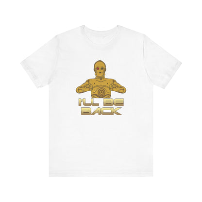 I'll Be Back (C-3PO) - Men's T-Shirt