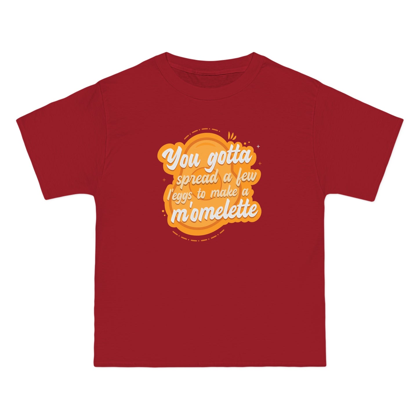 You Gotta Spread A Few L'Eggs To Make A M'Omlette - Men's Heavyweight T-Shirt