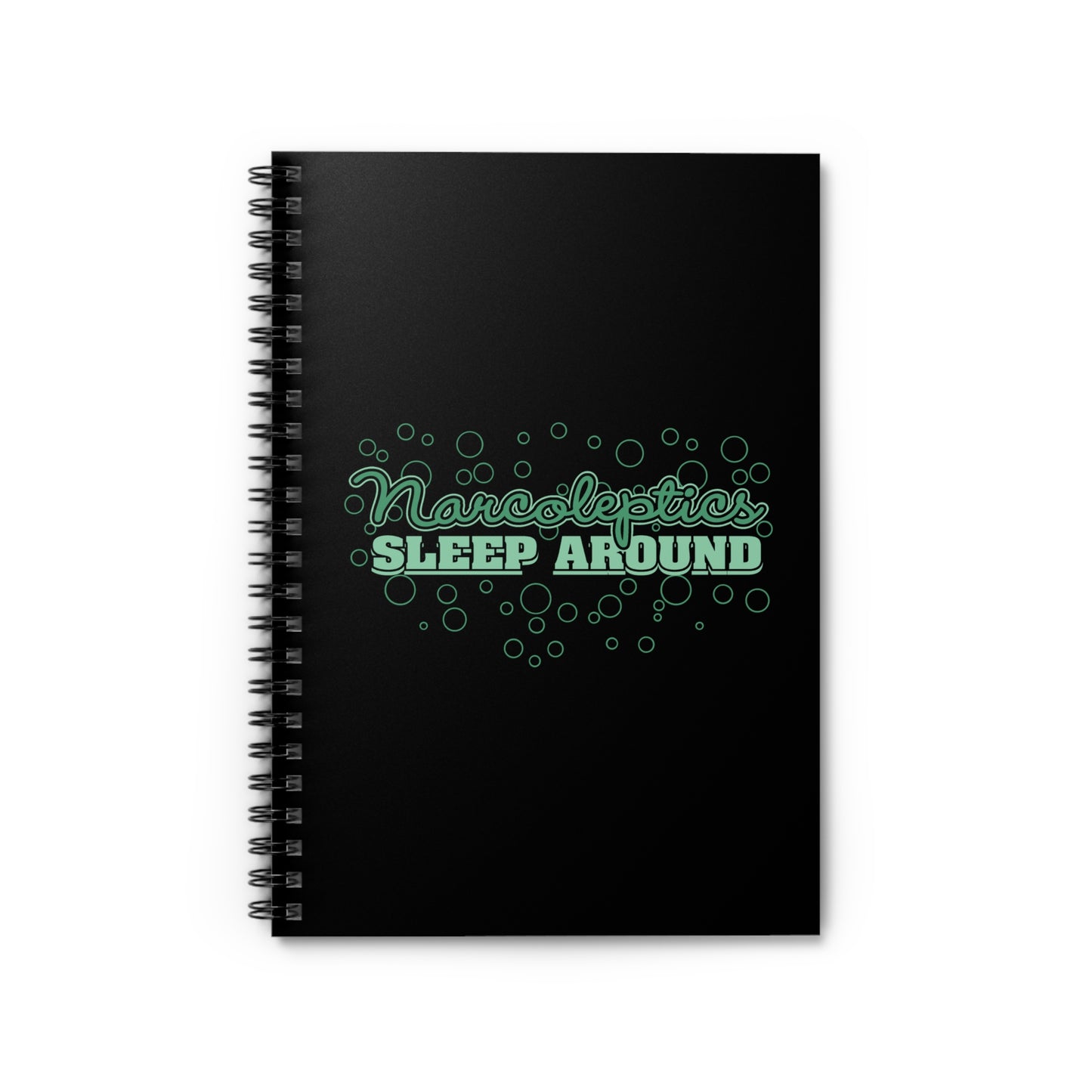 Narcoleptics Sleep Around - Spiral Notebook