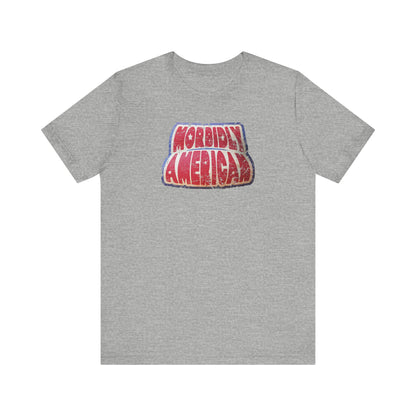 Morbidly American - Men's T-Shirt