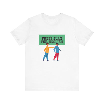 Press Juan For English - Men's T-Shirt