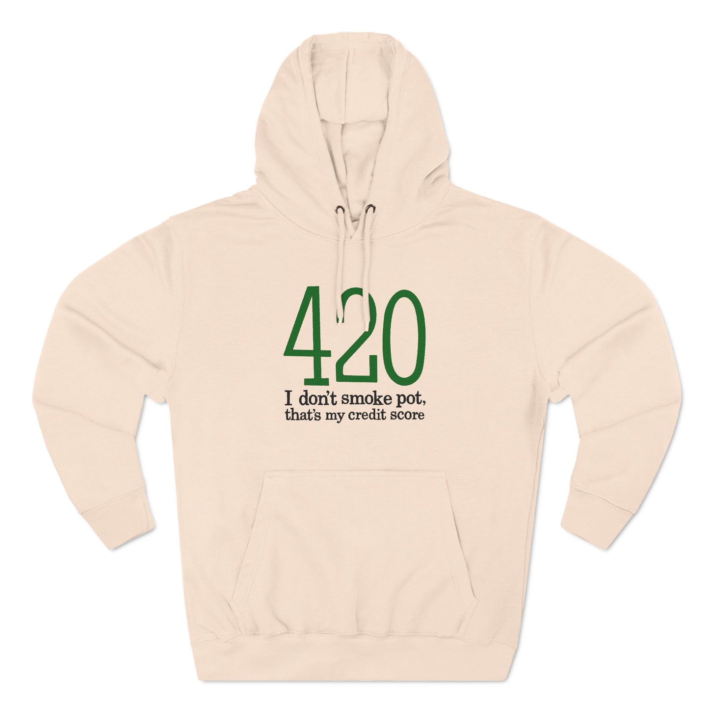 420 - I Don't Smoke Pot - Hoodie