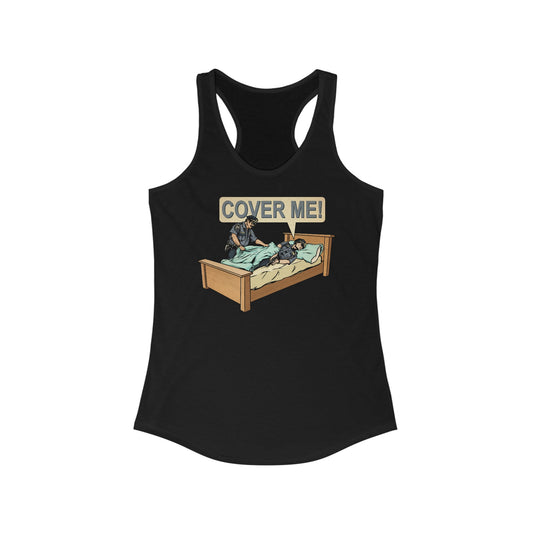 Cover Me! - Women’s Racerback Tank