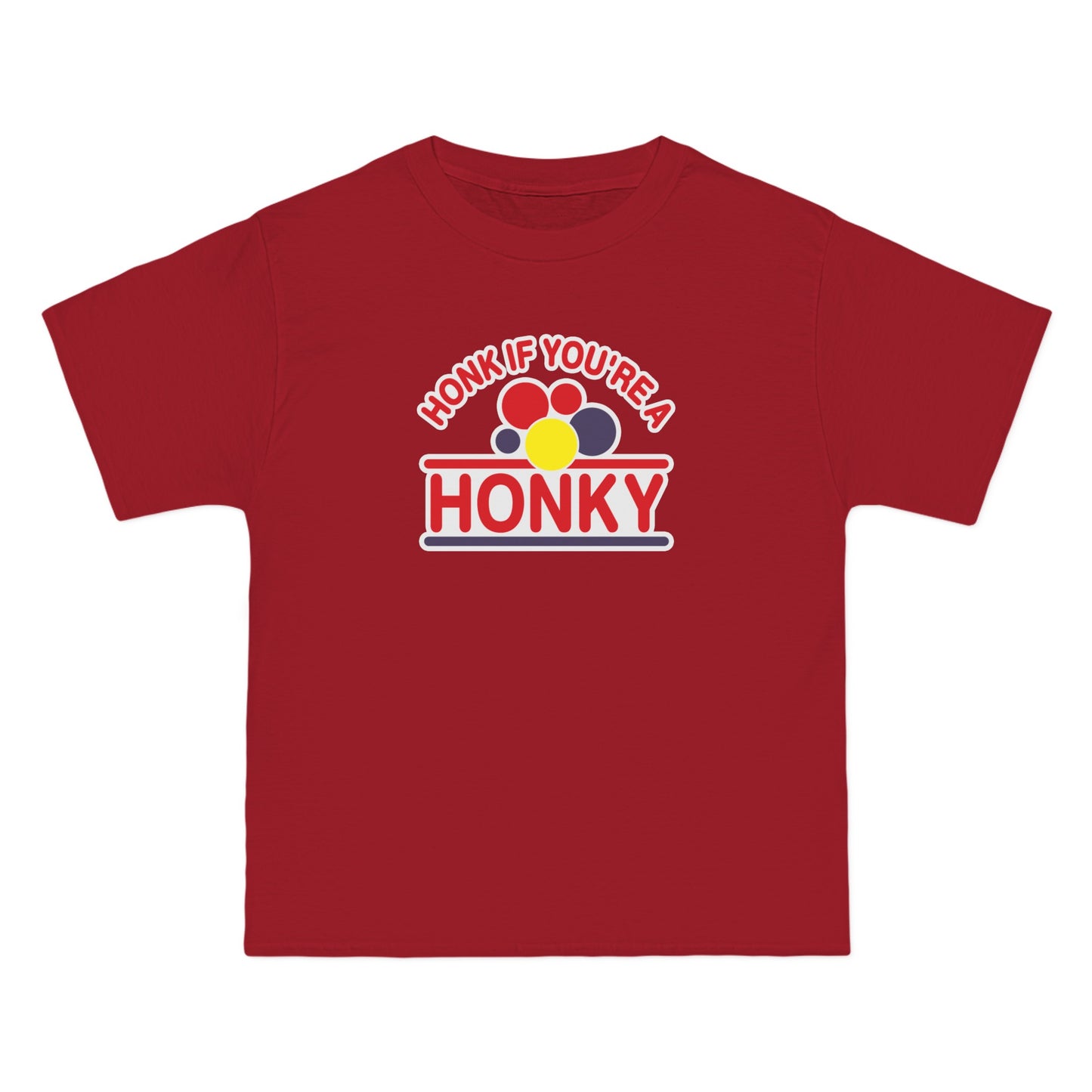 Honk If You're A Honky - Men's Heavyweight T-Shirt