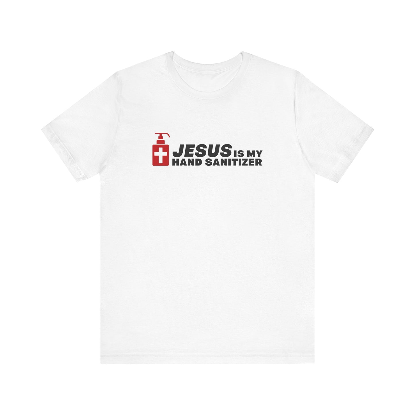 Jesus Is My Hand Sanitizer (Coronavirus) - Men's T-Shirt