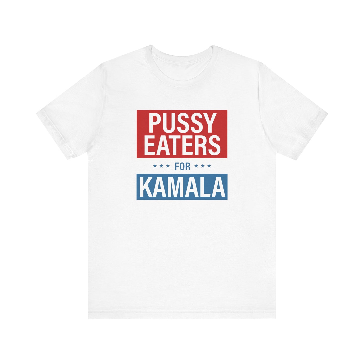 Pussy Eaters For Kamala - Men's T-Shirt