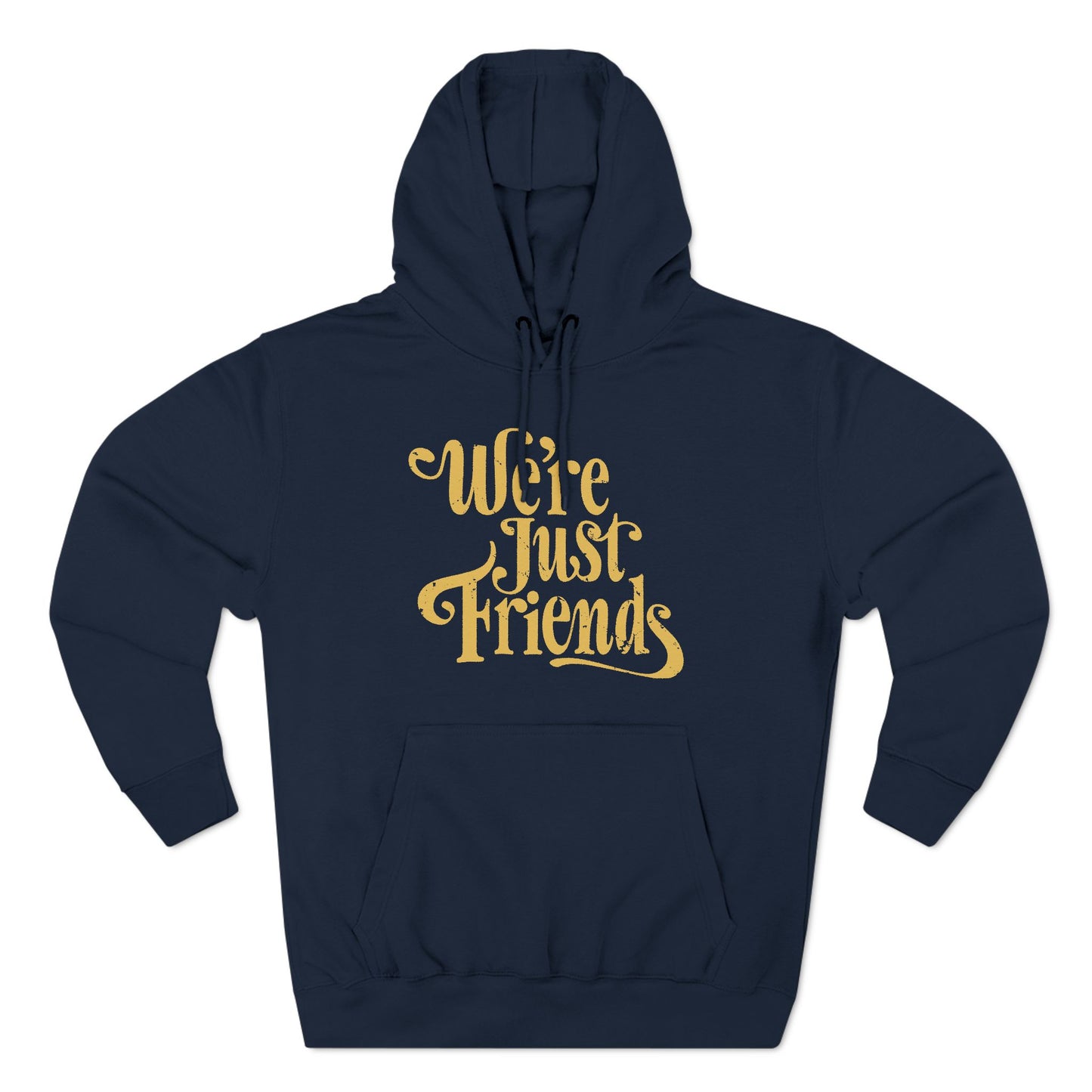 We're Just Friends - Hoodie