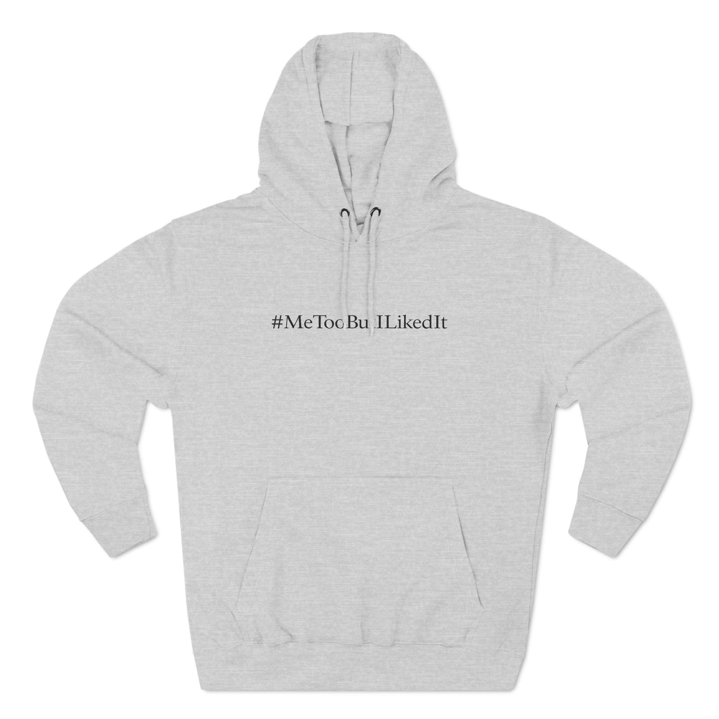 #Metoobutilikedit - Hoodie