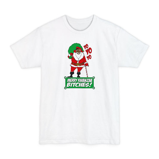 Yo Yo Yo - Merry Kwanzaa Bitches - Men's Tall T-Shirt