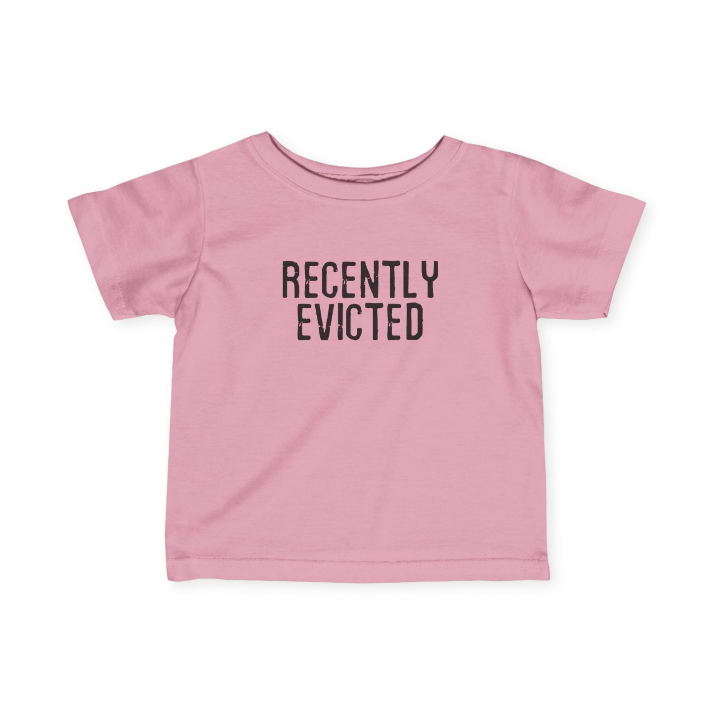 Recently Evicted - Baby T-Shirt