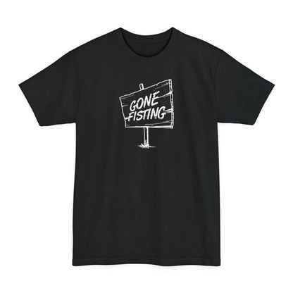 Gone Fisting - Men's Tall T-Shirt