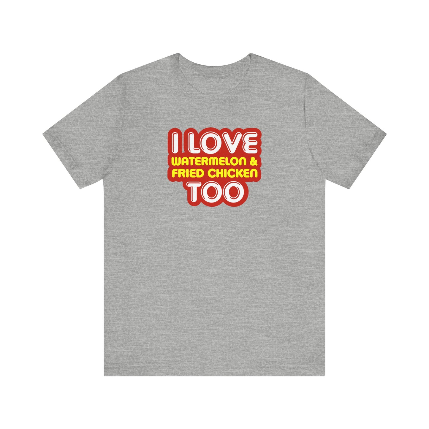 I Love Watermelon & Fried Chicken Too - Men's T-Shirt