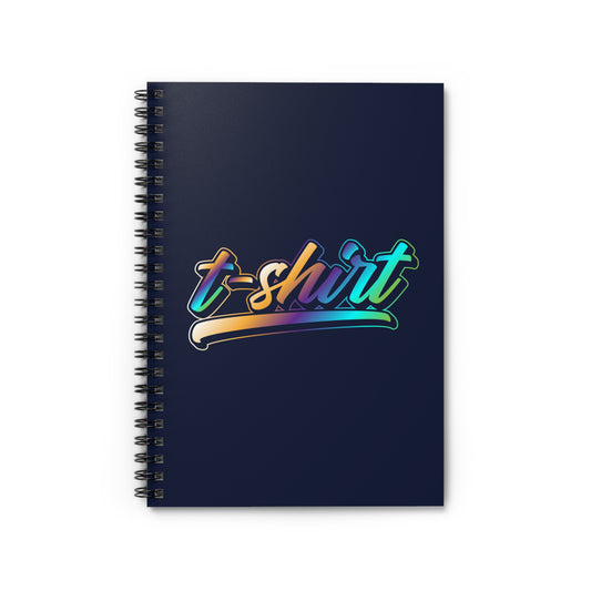 T-Shirt - Spiral Notebook