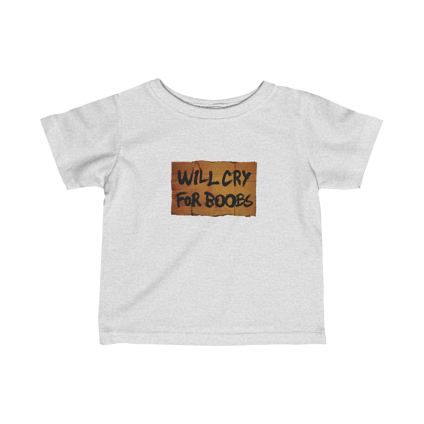 Will Cry For Boobs - Baby T-Shirt