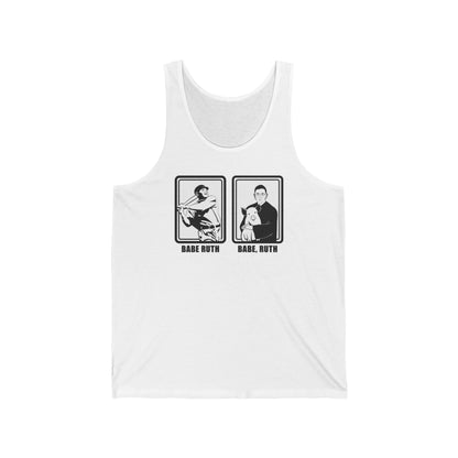 Babe Ruth, Babe Ruth (Ruth Bader Ginsberg) - Unisex Tank