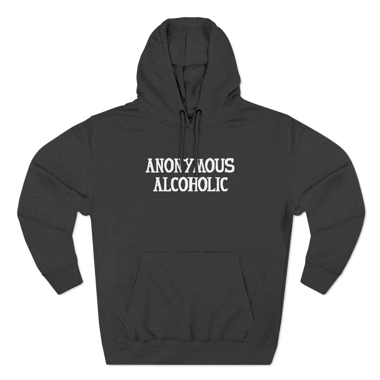 Anonymous Alcoholic - Hoodie