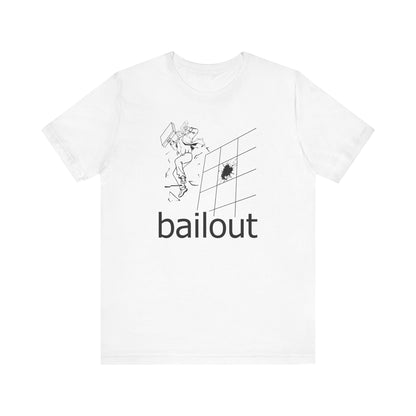 Bailout - Men's T-Shirt