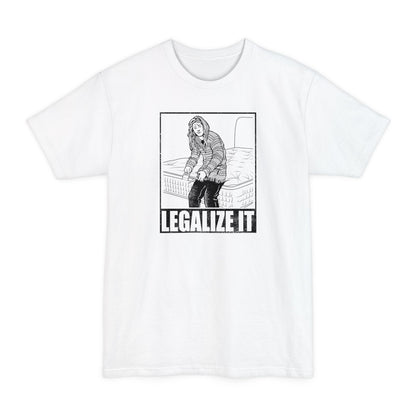 Legalize It (Do Not Remove) - Men's Tall T-Shirt