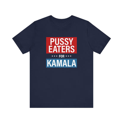 Pussy Eaters For Kamala - Men's T-Shirt