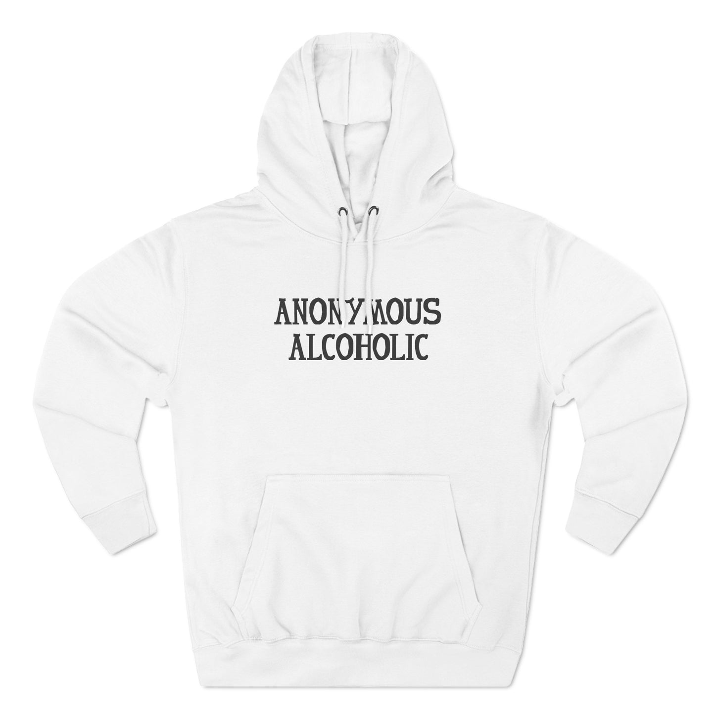 Anonymous Alcoholic - Hoodie