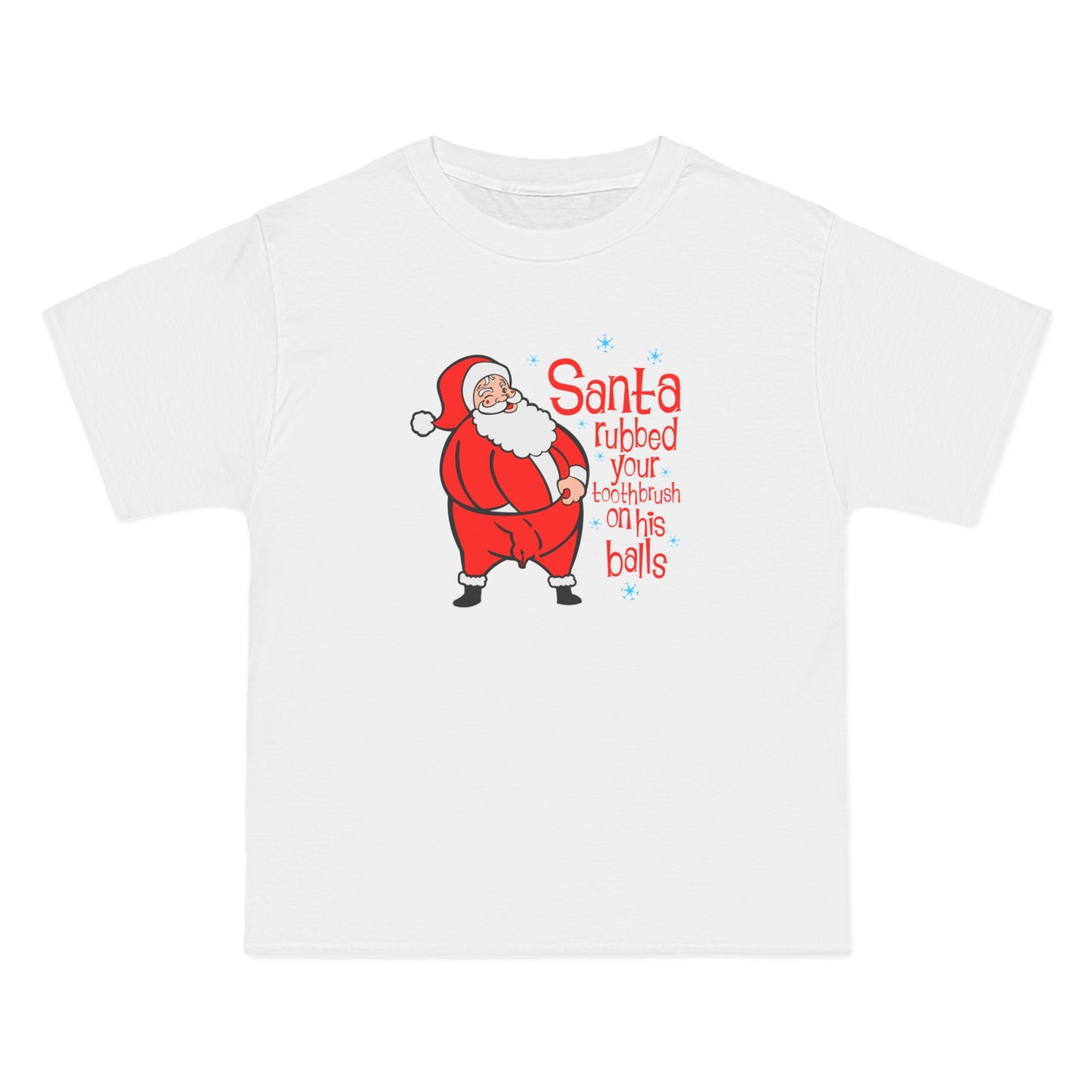 Santa Rubbed Your Toothbrush On His Balls - Men's Heavyweight T-Shirt