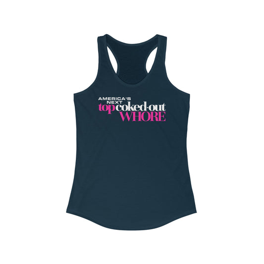 America's Next Top Coke Whore - Women’s Racerback Tank