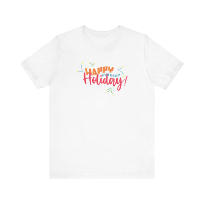 Happy Current Holiday - Men's T-Shirt