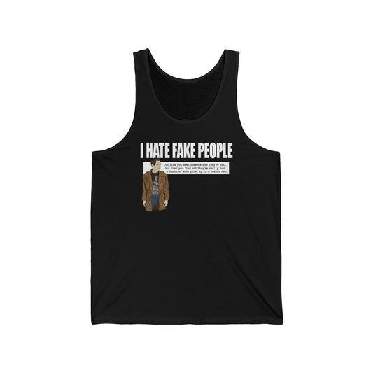 I Hate Fake People  - Unisex Tank