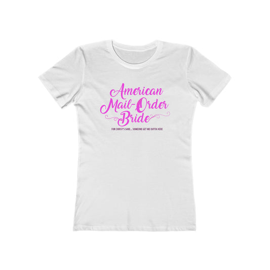 American Mail-Order Bride - Women's T-Shirt