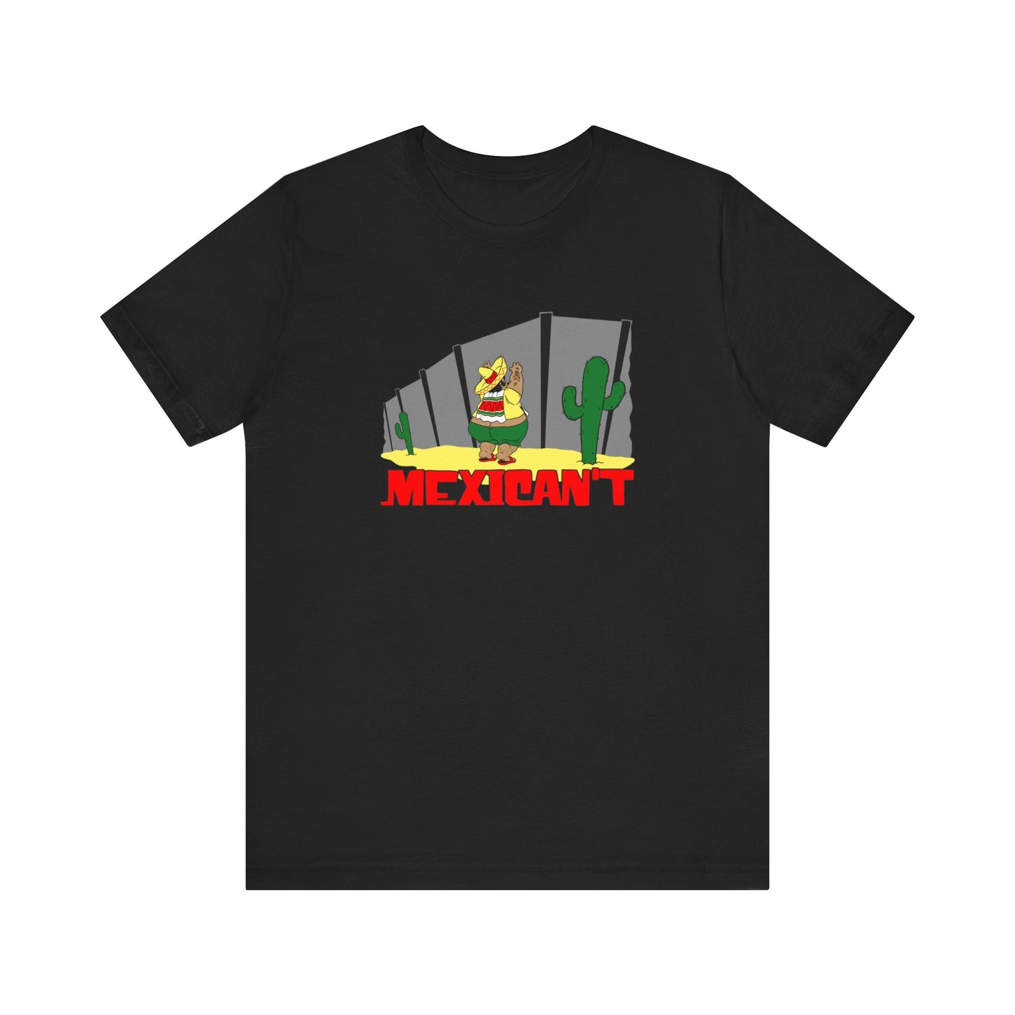 Mexican't - Men's T-Shirt