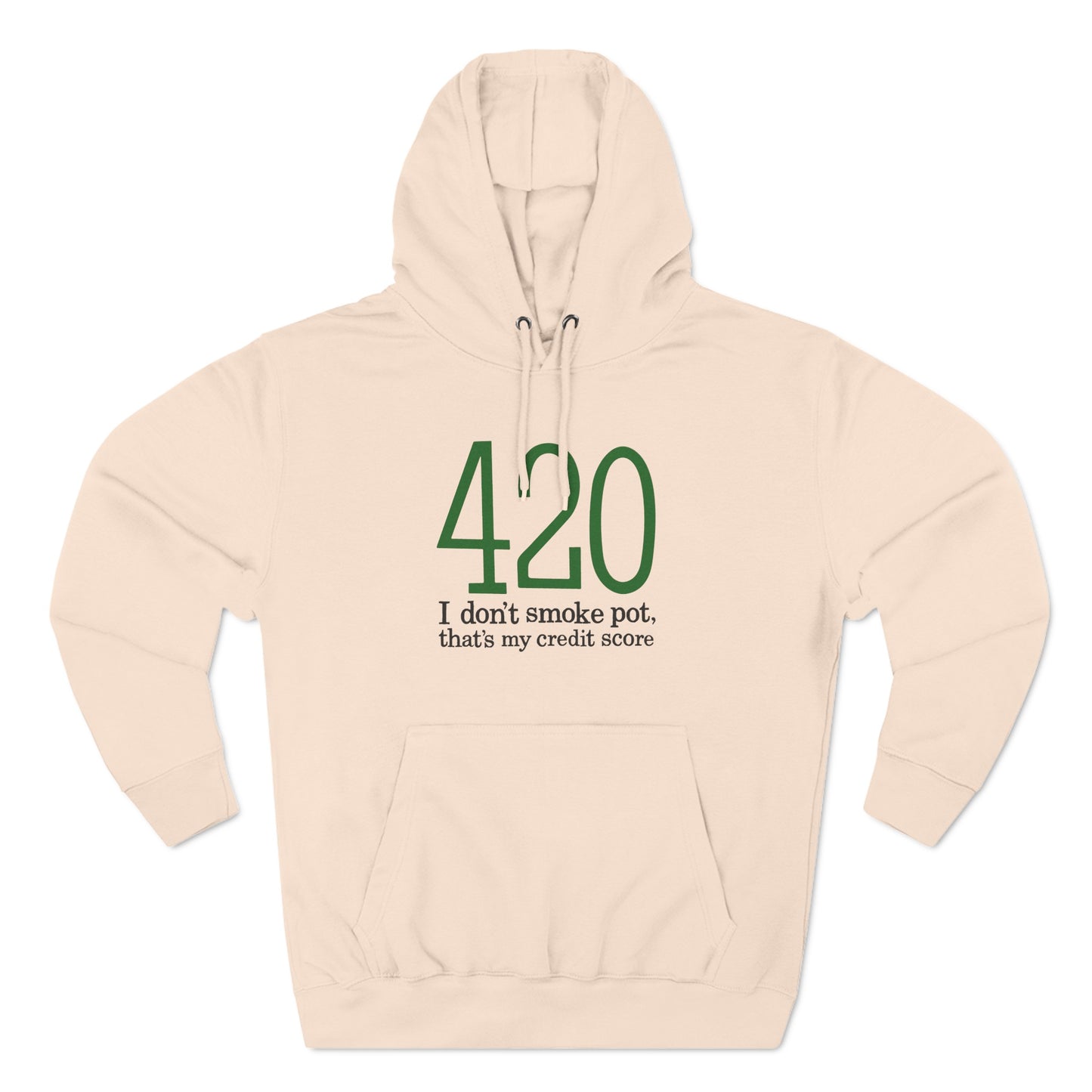 420 - I Don't Smoke Pot - Hoodie