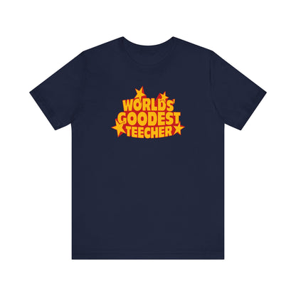 Worlds' Goodest Teecher - Men's T-Shirt