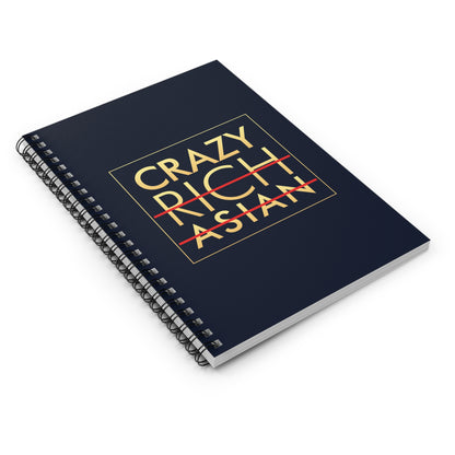 Crazy Rich Asian - Spiral Notebook