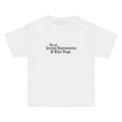 Not An Accurate Representation Of White People - Men's Heavyweight T-Shirt