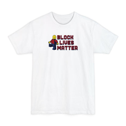 Block Lives Matter - Men's Tall T-Shirt