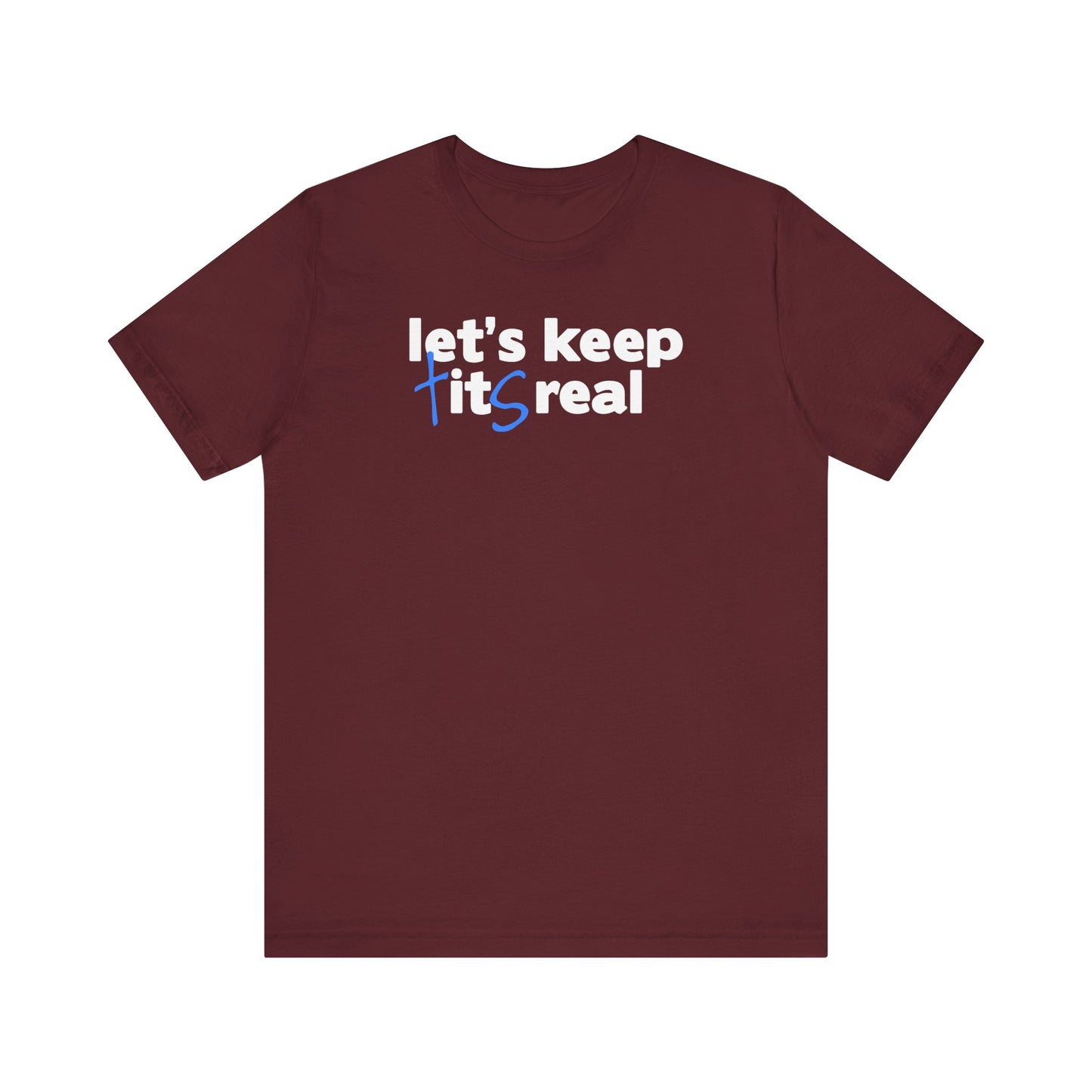 Let's Keep Tits Real - Men's T-Shirt