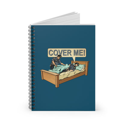 Cover Me! - Spiral Notebook